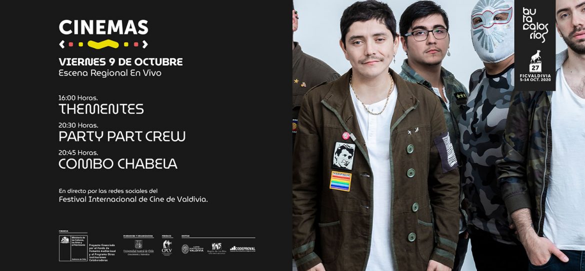 PANORAMA: Hoy viernes Thementes, Party Part Crew Y Combo Chabela se presentan en la sección Cinemas del #FicValdivia2020